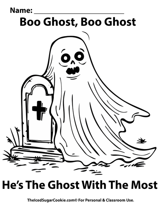 Boo Ghos Boo Ghost He's The Ghost With The Most Halloween Coloring Page by TheIcedSugarCookie.com