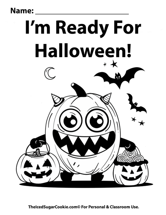 I'm Ready For Halloween Pumpkin Monster Coloring Page by TheIcedSugarCookie.com Trick Or Treat Candy Bucket