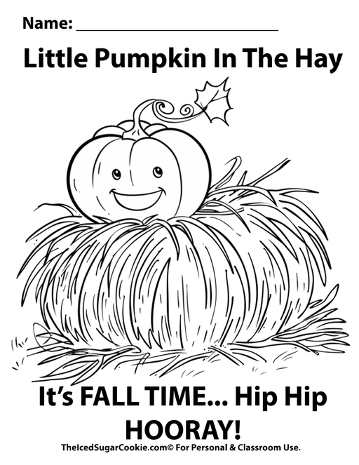 Little Pumpkin In The Hay It's Fall Time Hip Hip Hooray Coloring Page by TheIcedSugarCookie.com