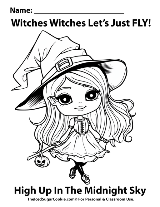 Witches Witches Let's Just Fly High Up In The Midnight Sky Halloween Coloring Page by TheIcedSugarCookie.com